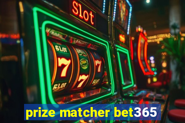 prize matcher bet365